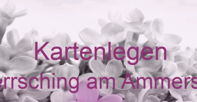Kartenlegen Herrsching am Ammersee | Top-Experten für Kartenlegen, Wahrsagen, Hellsehen, Zukunftsdeutung.